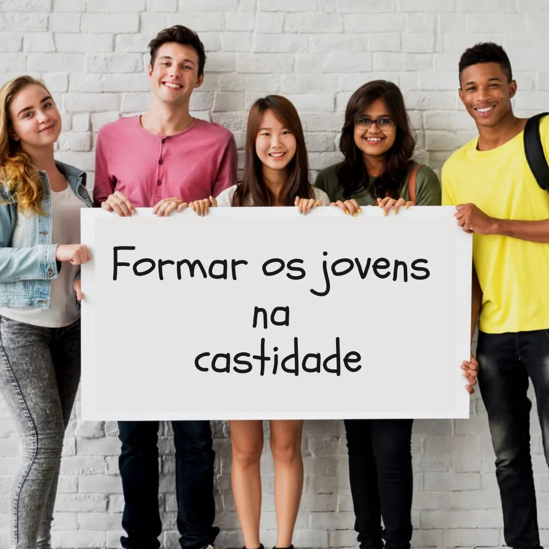 Formar os jovens na castidade